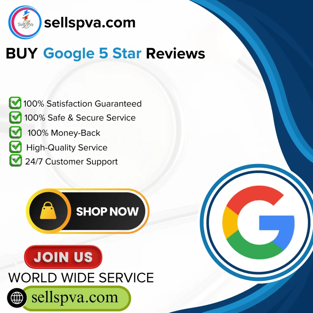 Buy Google 5 Star Reviews - 100% Secure & Non Drop Rating